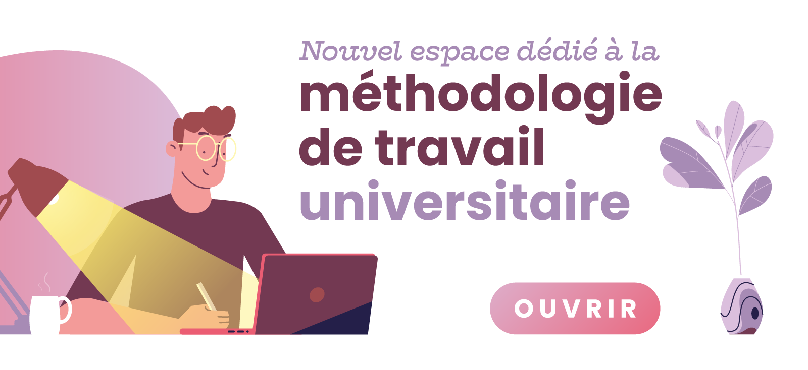 Nouvel espace dédié à la méthodologie de travail universitaire